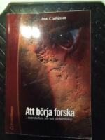 Att b&ouml;rja forska - - inom medicin och v&aring;rdvetenskap