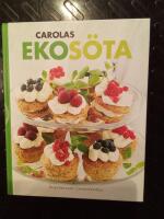 Carolas ekos&ouml;ta : ett gott slut &auml;r en bra b&ouml;rjan