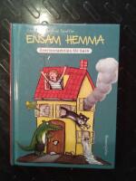 Ensam hemma - &Ouml;verlevnadstips f&ouml;r barn