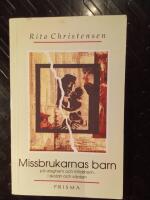 Missbrukarnas barn : p&aring; daghem och fritidshem, i skolan och v&aring;rden