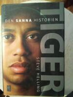 Tiger : den sanna historien