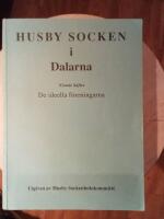Husby socken i Dalarna Nionde h&auml;ftet De ideella f&ouml;reningarna