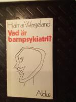 Vad &auml;r barnpsykiatri?
