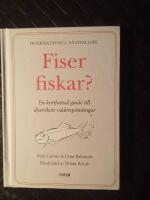Fiser fiskar? : en kortfattad guide till djurrikets v&auml;dersp&auml;nningar