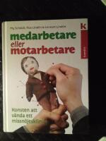 Medarbetare eller motarbetare?