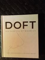 Doft: din guide till ett rikare liv