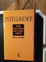 Intelligence The psychometric view
