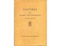 V&Auml;STER&Aring;S SOM SJ&Ouml;FARTS- OCH HANDELSSTAD.