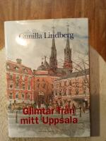 Glimtar fr&aring;n mitt Uppsala