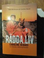 R&auml;dda liv. C. Hebard och hennes...