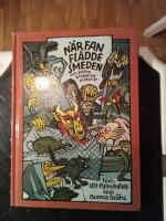 N&auml;r fan fl&aring;dde smeden och andra hiskeliga historier