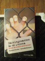 G&auml;rningsmannen &auml;r en kvinna : en bok om kvinnlig brottslighet