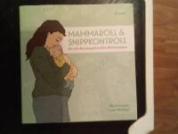 Mammaroll & snippkontroll : du och din kropp &aring;ret efter f&ouml;rlossningen