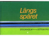 L&auml;ngs sp&aring;ret Stockholm - G&ouml;teborg
