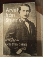 Arvet fr&aring;n Strinne : ett familje&ouml;de