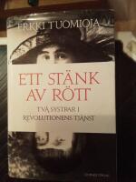 Ett st&auml;nk av r&ouml;tt : tv&aring; systrar i revolutionens tj&auml;nst