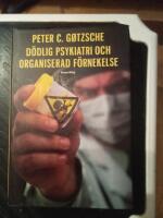 D&ouml;dlig psykiatri och organiserad f&ouml;rnekelse
