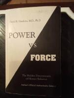 Power vs. force - the hidden determinants of human behaviour