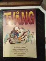 Tv&aring;ngssyndrom : orsaker och behandling i ett beteendeterapeutiskt perspektiv