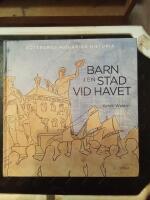Barn i en stad vid havet : G&ouml;teborgs 400-&aring;riga historia