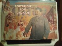 Agitation f&ouml;r lyckan : sovjetisk konst fr&aring;n Stalintiden