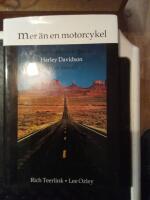 Mer &auml;n en motorcykel : ledarskapsresan vid Harley-Davidson