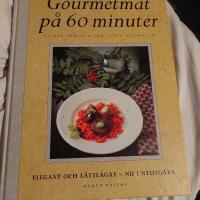 Gourmetmat p&aring; 60 minuter : Elegant och l&auml;ttlagat