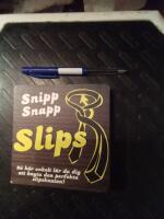 Snipp, snapp, slips!