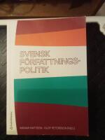 Svensk f&ouml;rfattningspolitik