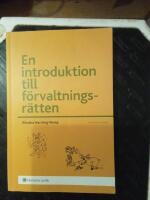 En introduktion till f&ouml;rvaltningsr&auml;tten