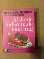 &Auml;lskade f&ouml;rbannade ton&aring;ring : s&aring; f&aring;r du kontakt med din ton&aring;ring