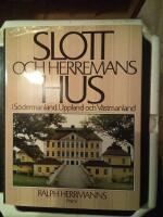 Slott och herremanshus i S&ouml;dermanland, Uppland och V&auml;stmanland