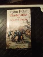 J&auml;rnhuvudet eller Lejonet i Bender : roman