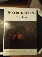 H&ouml;torgscity f&ouml;rr och nu