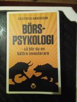 B&ouml;rspsykologi : s&aring; blir du en b&auml;ttre investerare