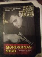 M&ouml;rdarnas stad : Ciudad Ju&aacute;rez - knarkkrigets blodigaste slagf&auml;lt