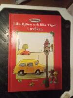 Lilla Bj&ouml;rn och lilla Tiger i trafiken