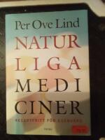 Naturliga mediciner : Receptfritt f&ouml;r egenv&aring;rd