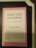 Jaget och maskerna : en studie i vardagslivets dramatik