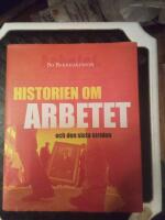 Historien om Arbetet och den sista striden