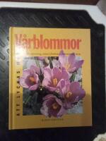 Att lyckas med v&aring;rblommor : [ink&ouml;p, plantering, sk&ouml;tsel, f&ouml;r&ouml;kning, &ouml;vervintring m.m.]