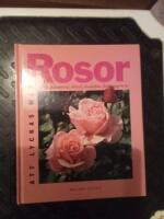 Att lyckas med rosor : [ink&ouml;p, plantering, sk&ouml;tsel, skadedjur, f&ouml;r&ouml;kning m.m.]