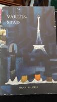 V&auml;rldsstad F&ouml;rordet till konstportf&ouml;ljen V&auml;rldsstad 1960