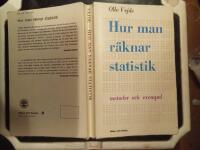 Hur man r&auml;knar statistik : metoder och exempel