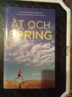 &Auml;t och spring : min osannolika resa mot ultramaraton och m&auml;sterskap