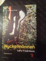 Nyckelm&auml;nnen : kriminalroman