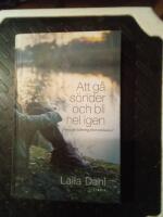 Att g&aring; s&ouml;nder och bli hel igen : finns det l&auml;kning efter otroheten?