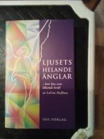 Ljusets helande &auml;nglar