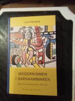 Modernismen i barnkammaren : barnlitteraturens 40-tal