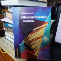 Litteraturvetenskap - - en inledning